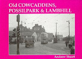 Old Cowcaddens, Possilpark and Lambhill - Andrew Stuart - cover