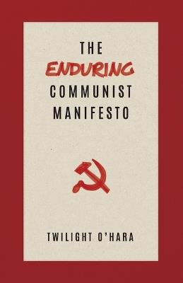 The Enduring Communist Manifesto - Echo Fortune - cover