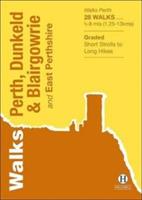 Walks Perth, Dunkeld & Blairgowrie: And East Perthshire - Alistair Lawson - cover