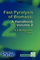 Fast Pyrolysis of Biomass: A Handbook - cover