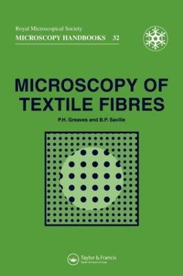 Microscopy of Textile Fibres - P H Greaves,B P Saville - cover