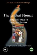 The Global Nomad: Backpacker Travel in Theory and Practice