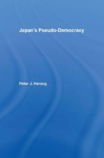 Japan's Pseudo-Democracy