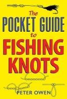 The Pocket Guide to Fishing Knots