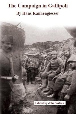 The Campaign in Gallipoli - Hans Kannengiesser - cover