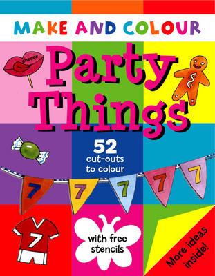 Make and Colour Party Things - Clare Beaton - cover