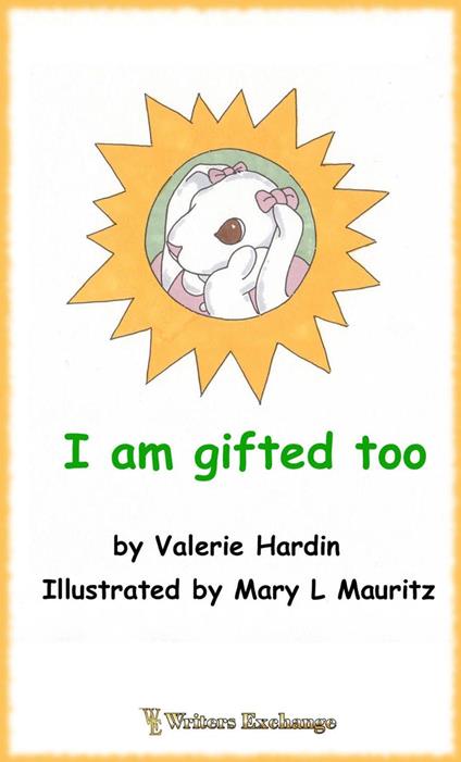 I Am Gifted Too - Valerie Hardin - ebook