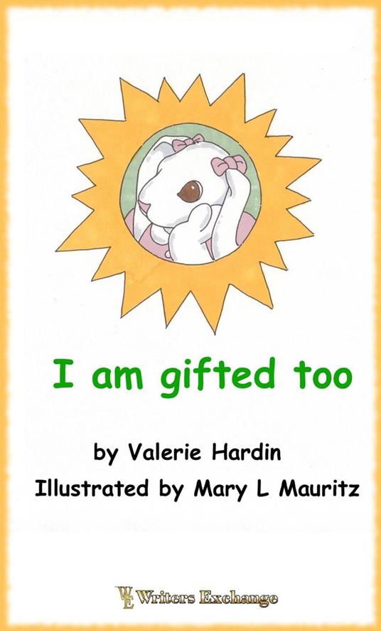 I Am Gifted Too - Valerie Hardin - ebook