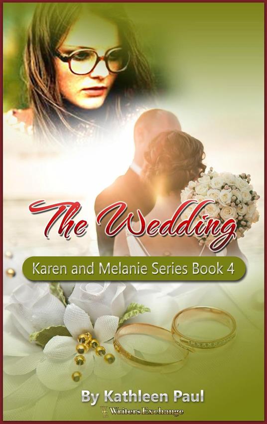 Karen and Melanie Series, Book 4: The Wedding - Sandy Cummins - ebook
