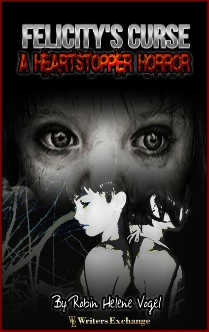 Felicity's Curse - Robin Helene Vogel - ebook