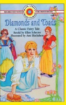 Diamonds and Toads-A Classic Fairy Tale: Level 3 - Ellen Schecter - cover