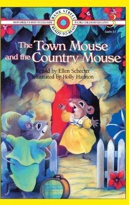The Town Mouse and the Country Mouse: Level 3 - Ellen Schecter - cover