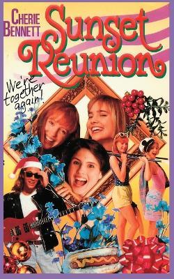 Sunset Reunion - Cherie Bennett - cover