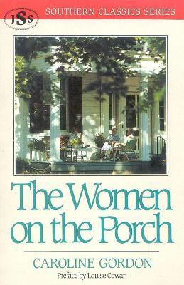 The Women on the Porch - Caroline Gordon - cover