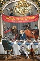 Bears in the Caviar - Charles W Thayer - cover