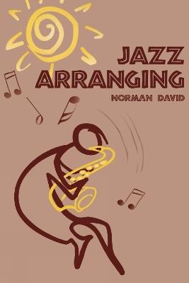Jazz Arranging - Norman David - cover