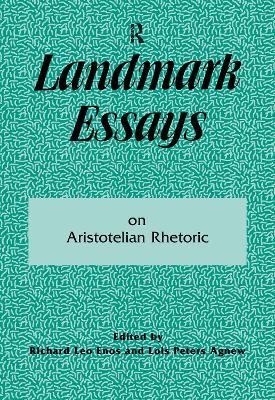 Landmark Essays on Aristotelian Rhetoric: Volume 14 - cover