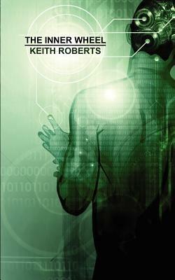 The Inner Wheel - Keith Roberts - cover