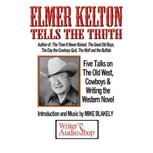 Elmer Kelton Tells the Truth