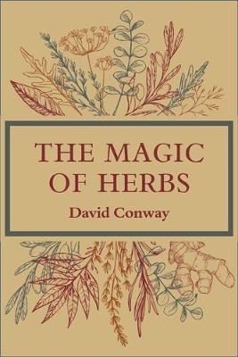 The Magic of Herbs - David Conway - cover
