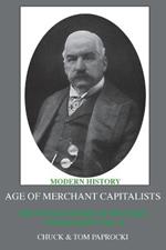The Untold Story of Western Civilization: Vol.4: The Age of Merchant Capitalists