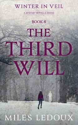The Third Will (Winter in Veil Book 8) - Miles LeDoux - cover