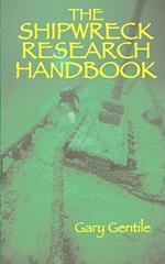 The Shipwreck Research Handbook