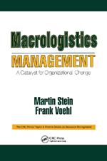Macrologistics Management: A Catalyst for Organizational Change