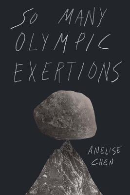 So Many Olympic Exertions - Anelise Chen - cover