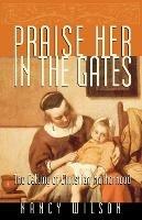 Praise Her in the Gates - Nancy Wilson - cover