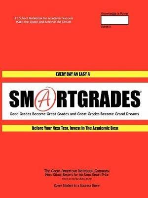 SMARTGRADES BRAIN POWER REVOLUTION School Notebooks with Study Skills: "How to Memorize Voluminous Facts for Total Recall" 100 Pages: (5 Star Rave Reviews) Student Tested! Teacher Approved! Parent Favorite! - cover