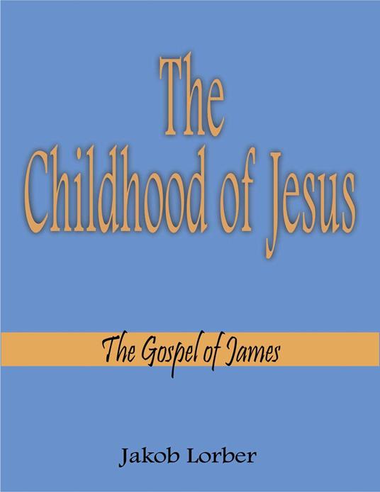 The Childhood of Jesus