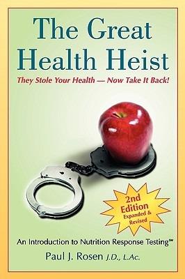 The Great Health Heist - Paul J Rosen - cover