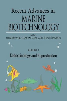 Endocrinology and Reproduction: Recent Advances in Marine Biotechnology - cover