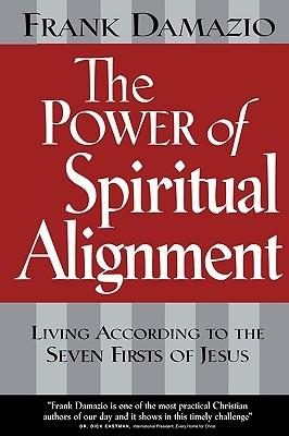 Power of Spiritual Alignment - Frank Damazio - cover