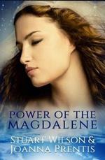 Power of Magdalene: The Hidden Story of the Women Disciples