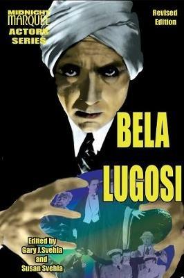 Bela Lugosi Midnight Marquee Actors Series - cover