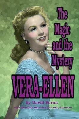 Vera-Ellen: The Magic and the Mystery - David Soren - cover