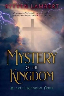 The Mystery of the Kingdom - Steven Lambert - cover