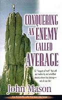 Conquering an Enemy Called Average - John L Mason - cover