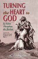 Turning the Heart to God - The Recluse, St.Theophan - cover