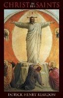 Christ in His Saints - Patrick Henry Reardon - cover