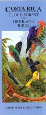 Costa Rica: Cloud Forest and Highland Birds