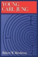 Young Carl Jung - Robert Brockway - cover
