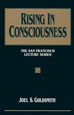 Rising in Consciousness