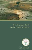 The Journey Back to Father's House (1979 Letters)
