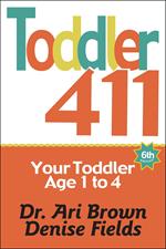 Toddler 411, 6th Edition
