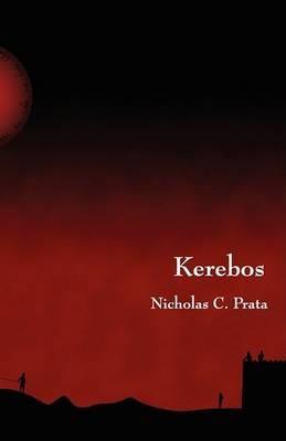 Kerebos - Nicholas C Prata - cover