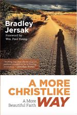 A More Christlike Way - A More Beautiful Faith