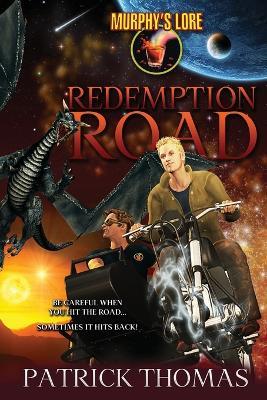 Murphy's Lore: Redemption Road - Patrick Thomas - cover